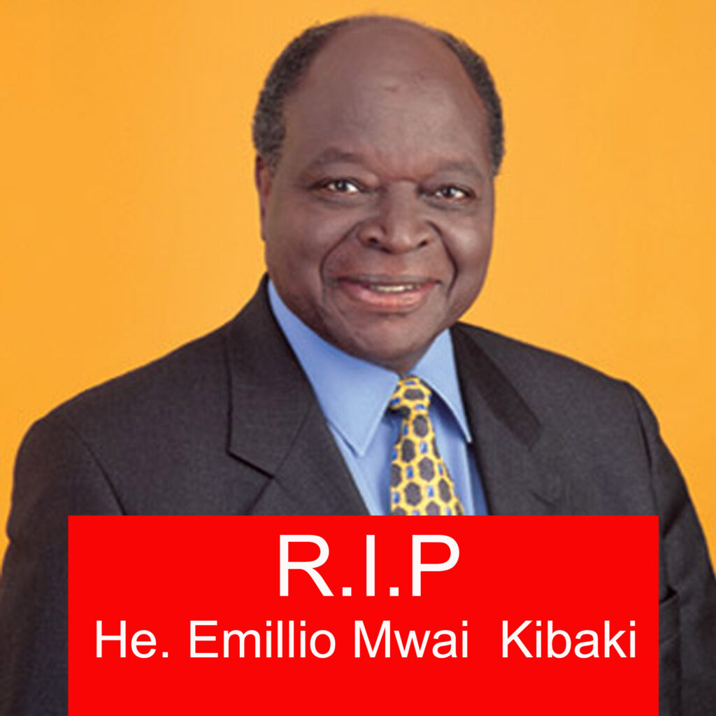 MWAI KIBAKI Kenya 3rd and most loved President Mwai Kibaki confirmed Dead.